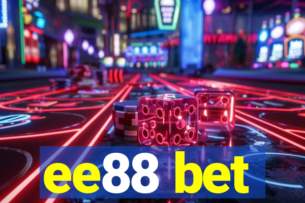 ee88 bet